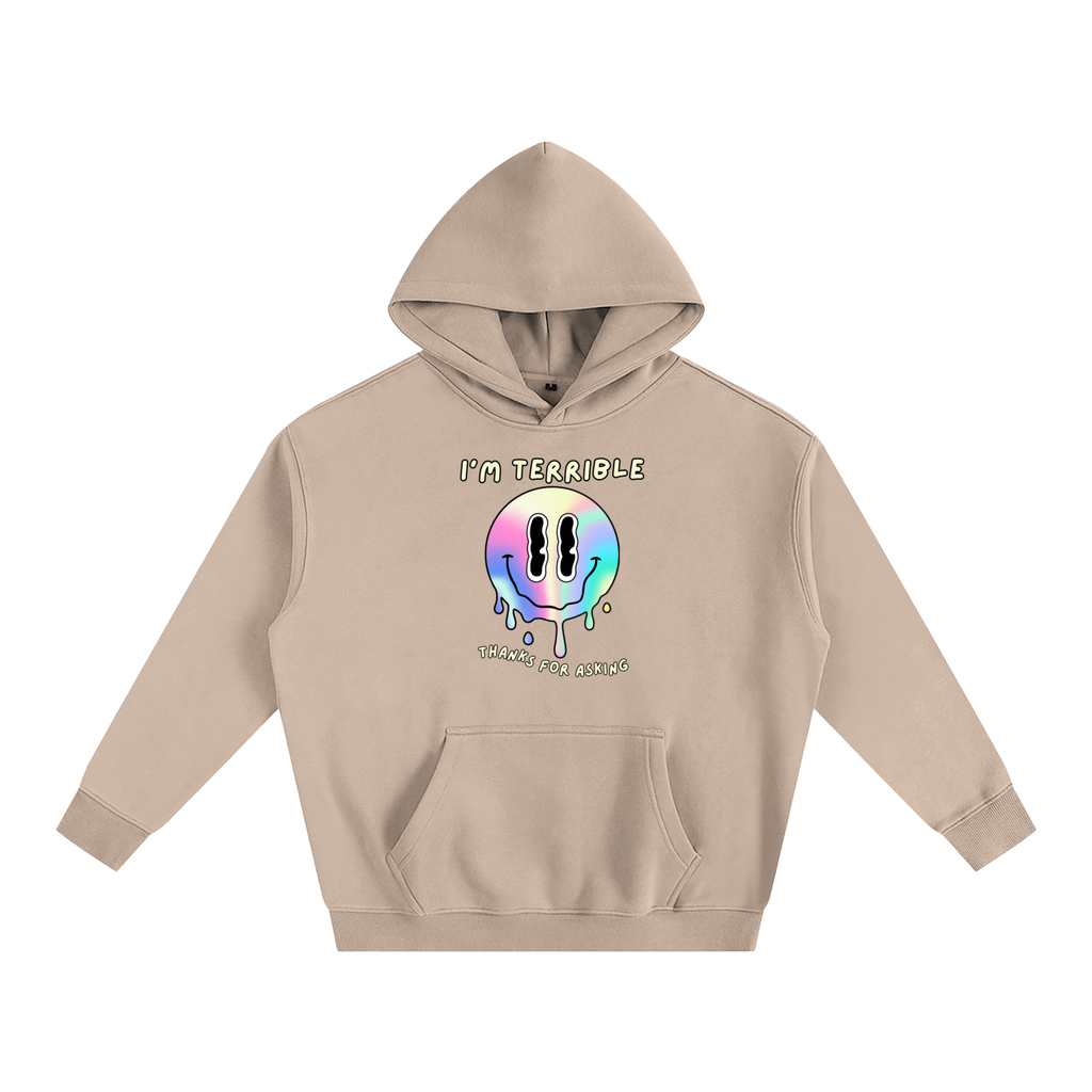 "I’m Terrible. Thanks for Asking." Oversized Hoodie