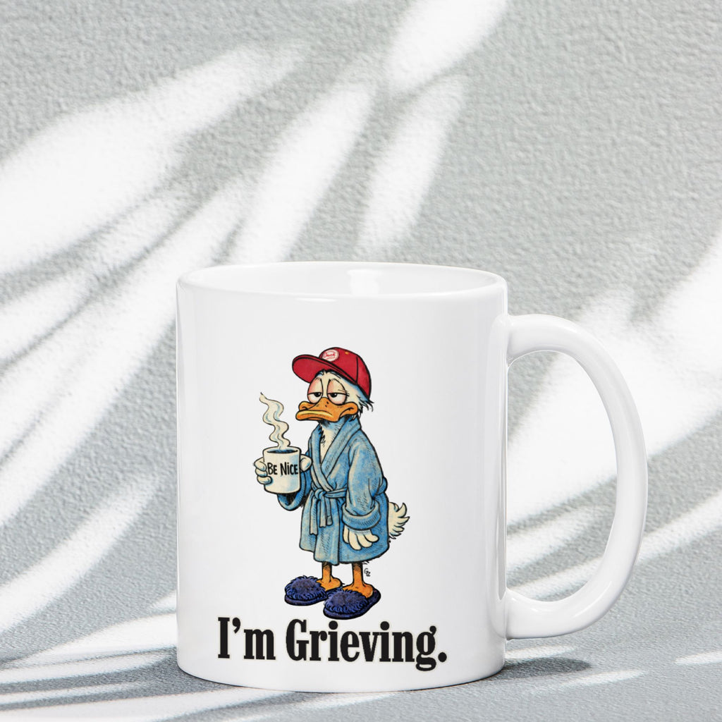 Be Nice. I’m Grieving. Mug 11oz