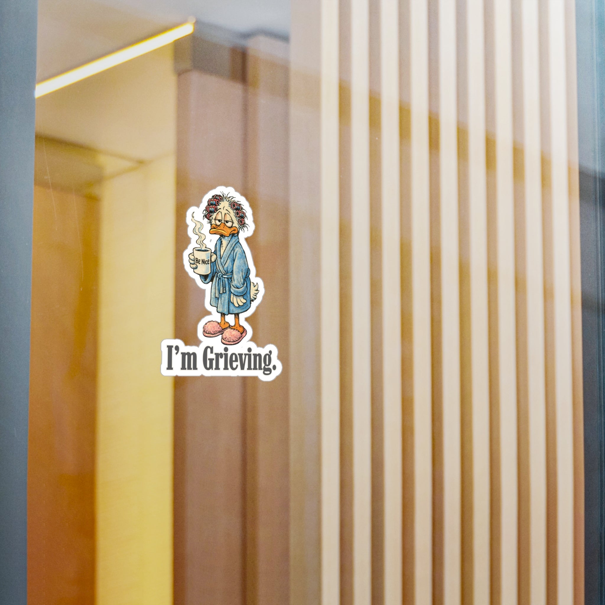 Be Nice. I'm Grieving. Stickers