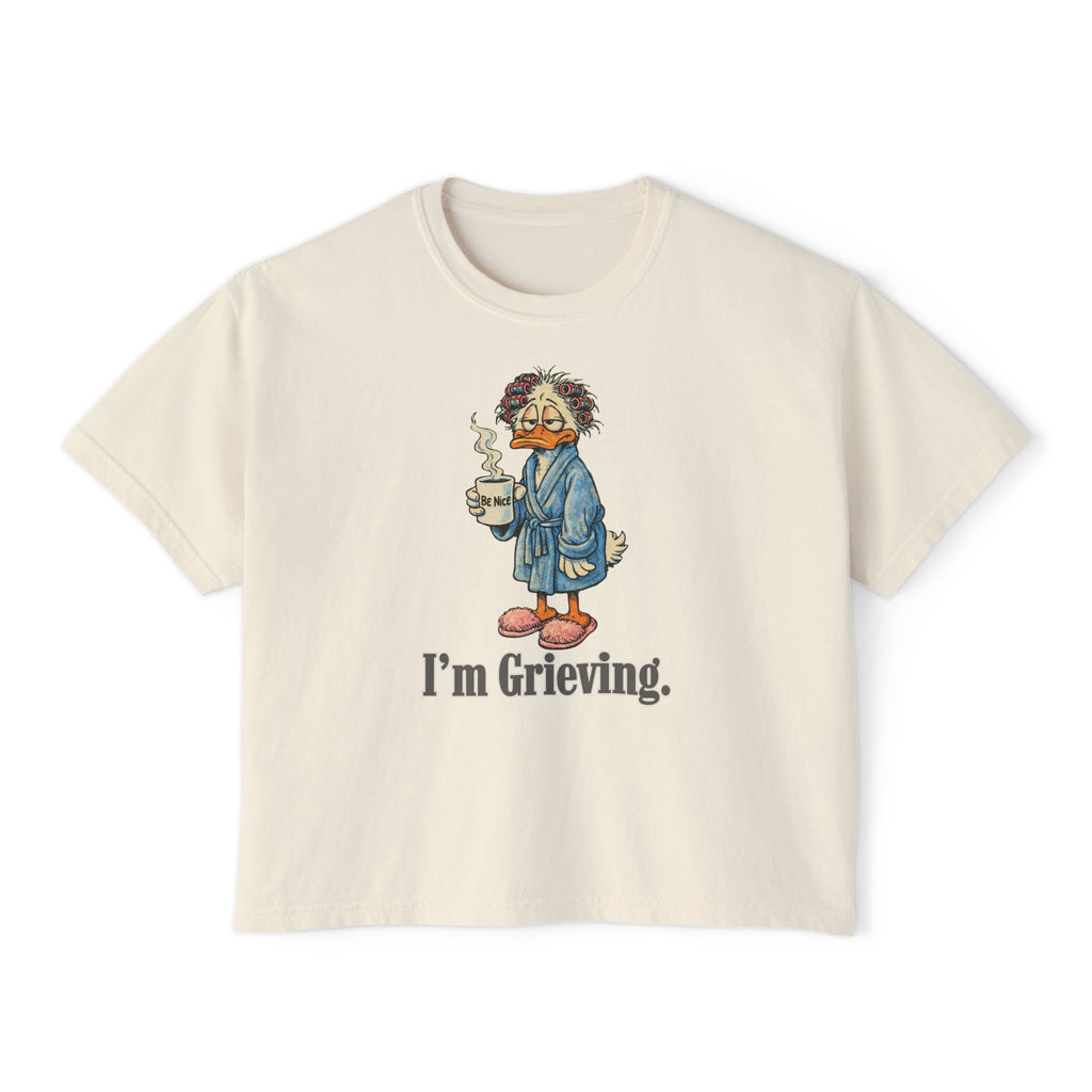 Be Nice. I'm Grieving. Women's Boxy Tee