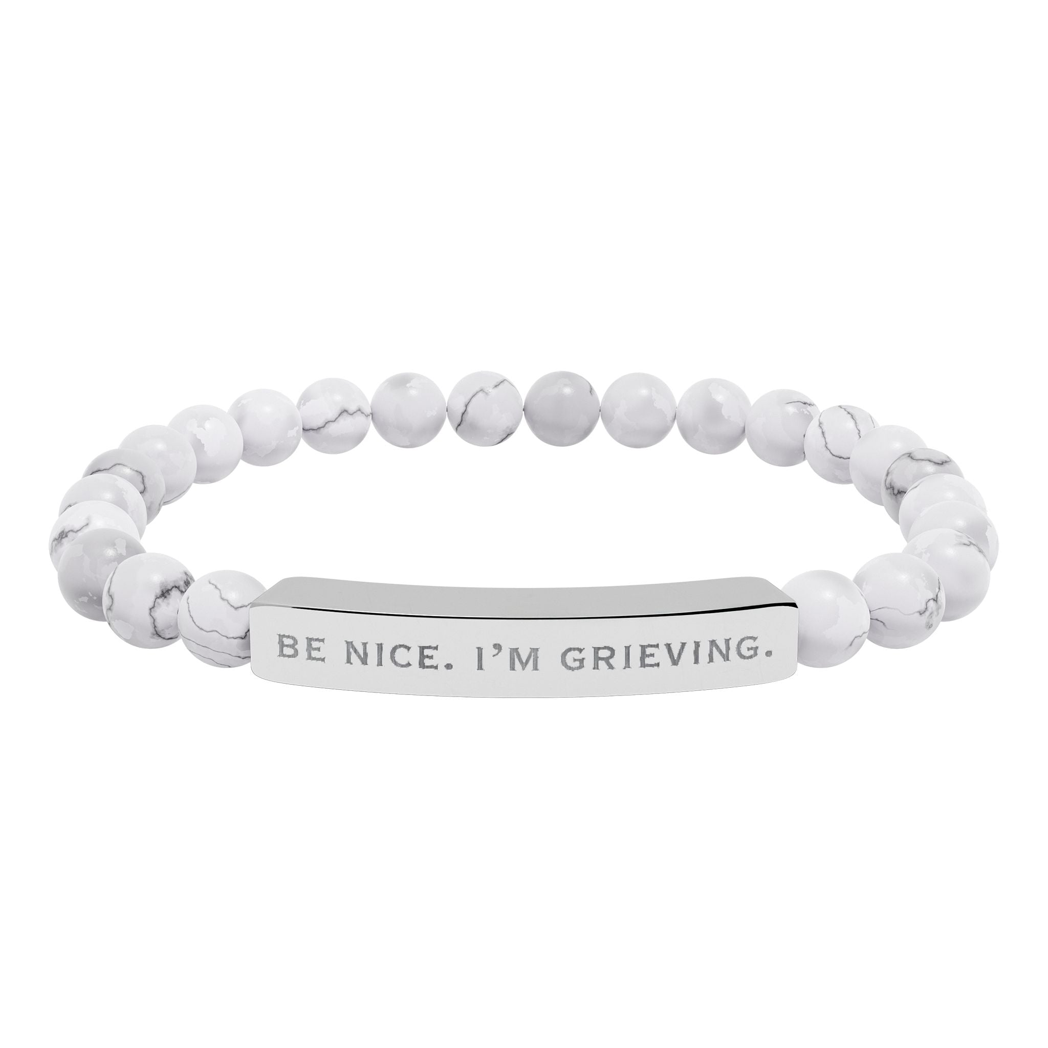 "Be Nice. I'm Grieving." Natural Stone Engraved Stretch Bar Bracelet