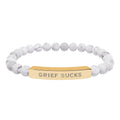 "Grief Sucks" - Natural Stone Engraved Bar Bracelet