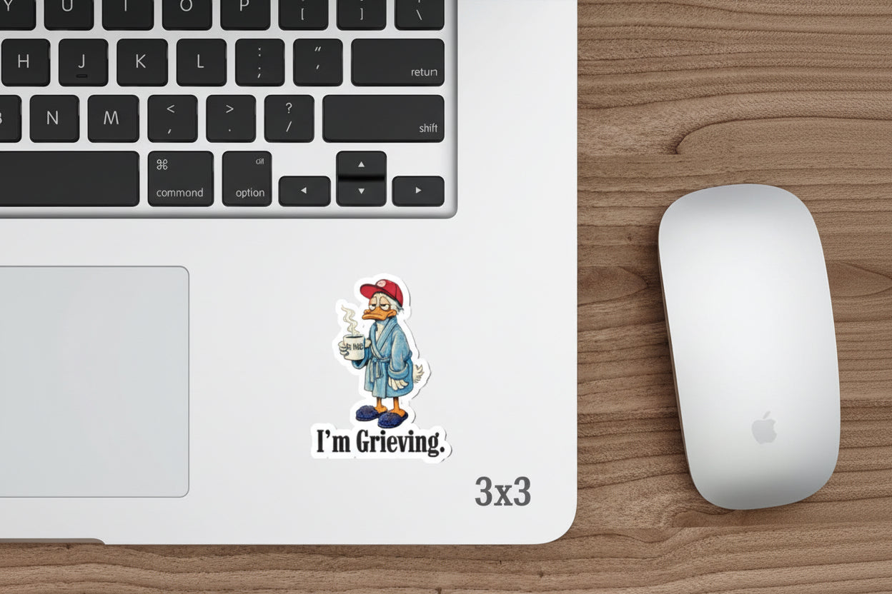 "Be Nice. I'm Grieving." Stickers
