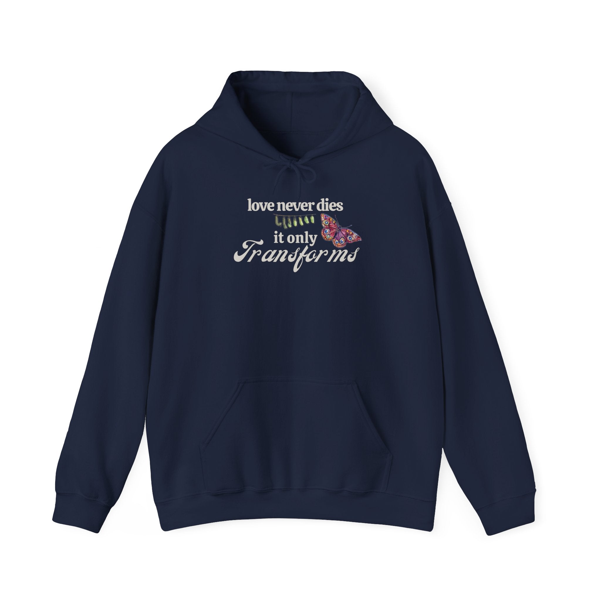 Love Never Dies Hoodie – Butterfly Transformation Grief Hoodie – Memorial Gift – Healing After Loss – Spiritual Butterfly Sign