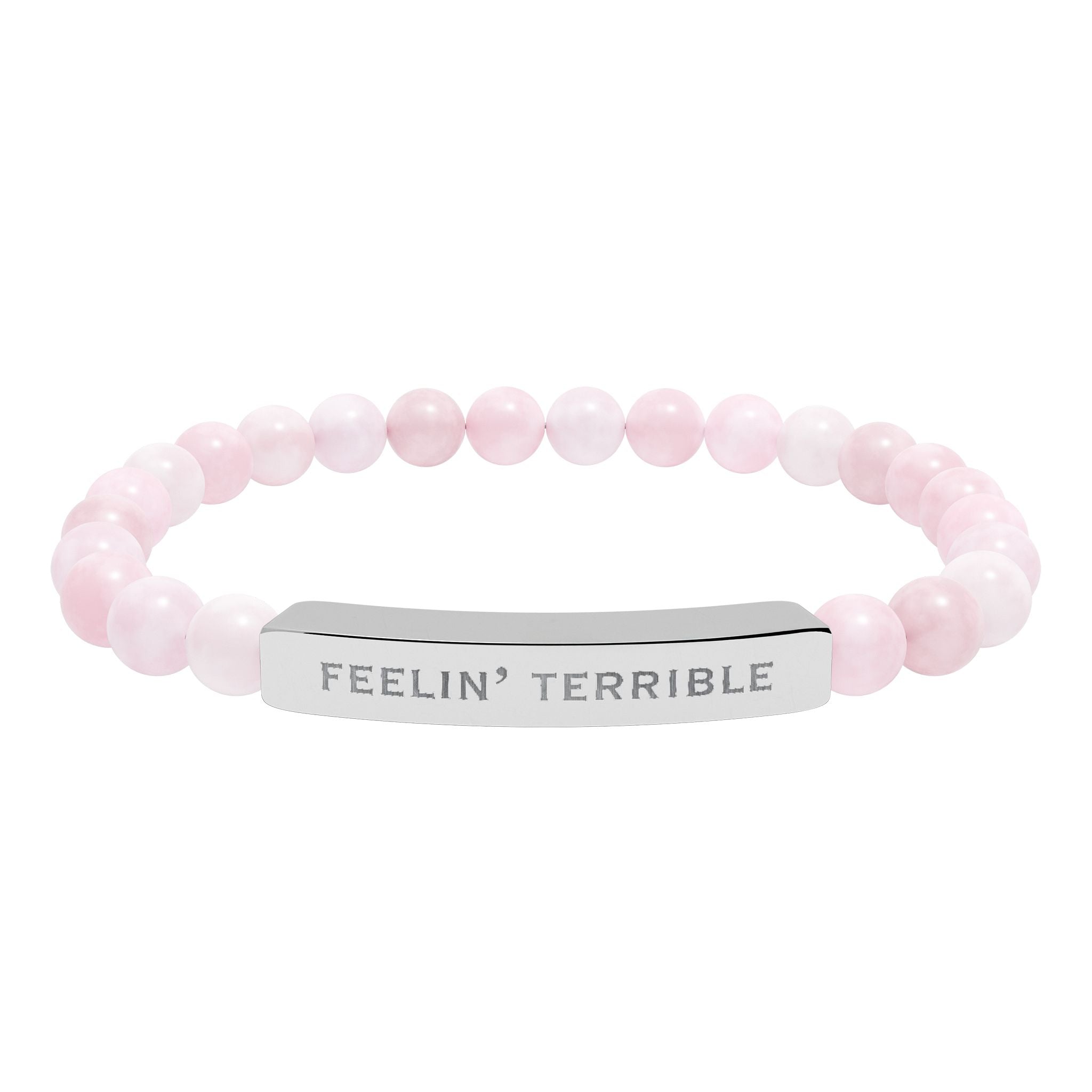 “Feelin’ Terrible” Engraved — Natural Stone Stretch Bracelet