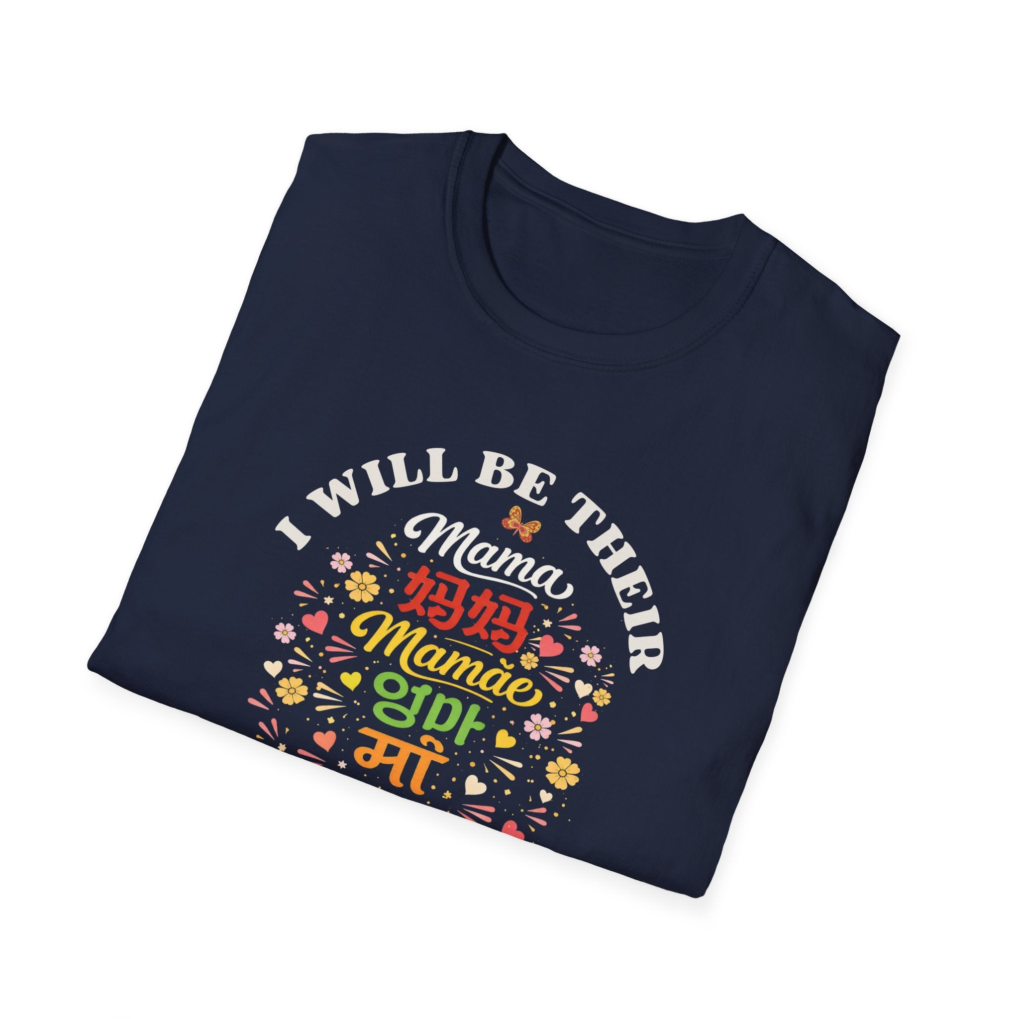 "I Will Be Their Mama Forever" Tee
