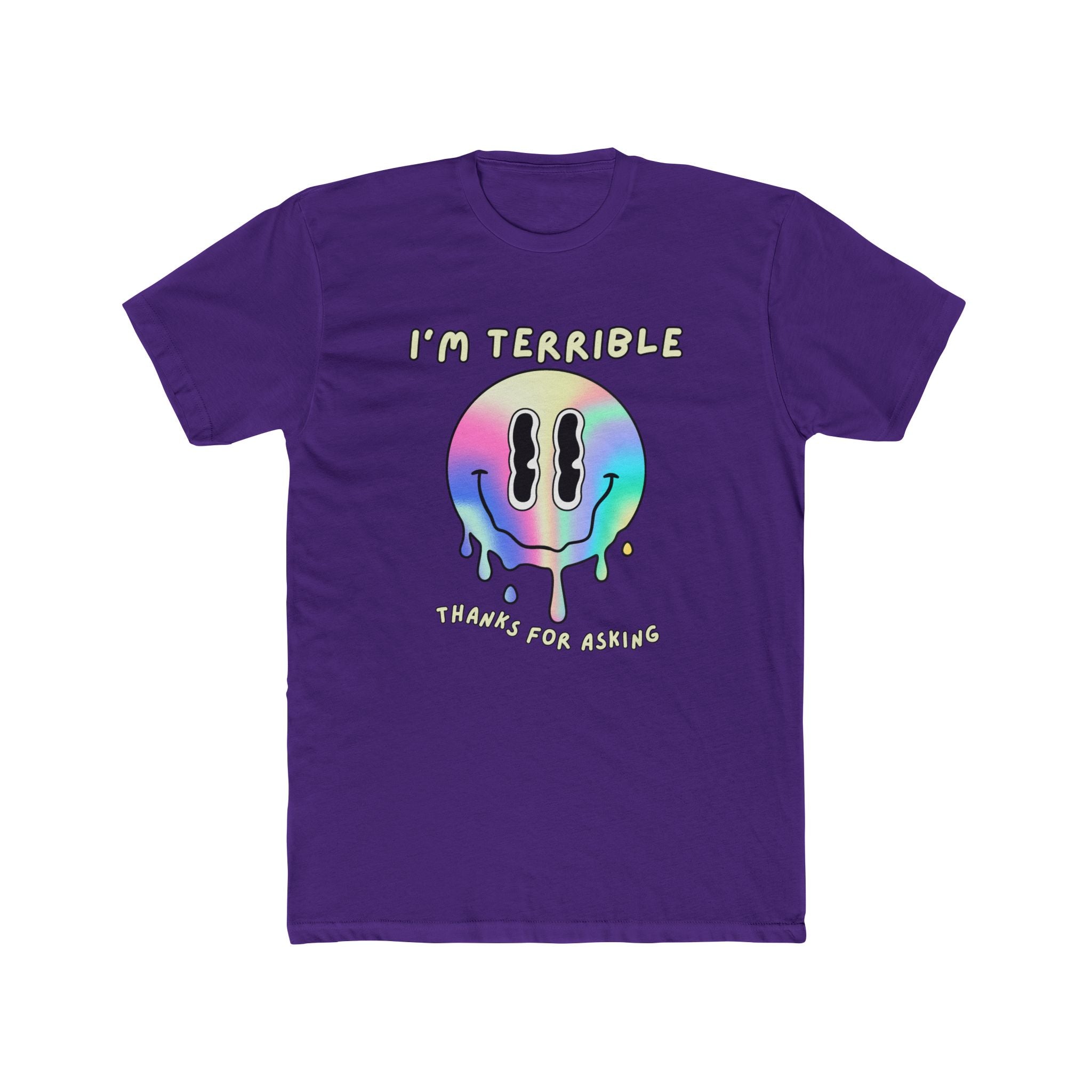 "I’m Terrible / Thanks for Asking” Melting Smiley Tee