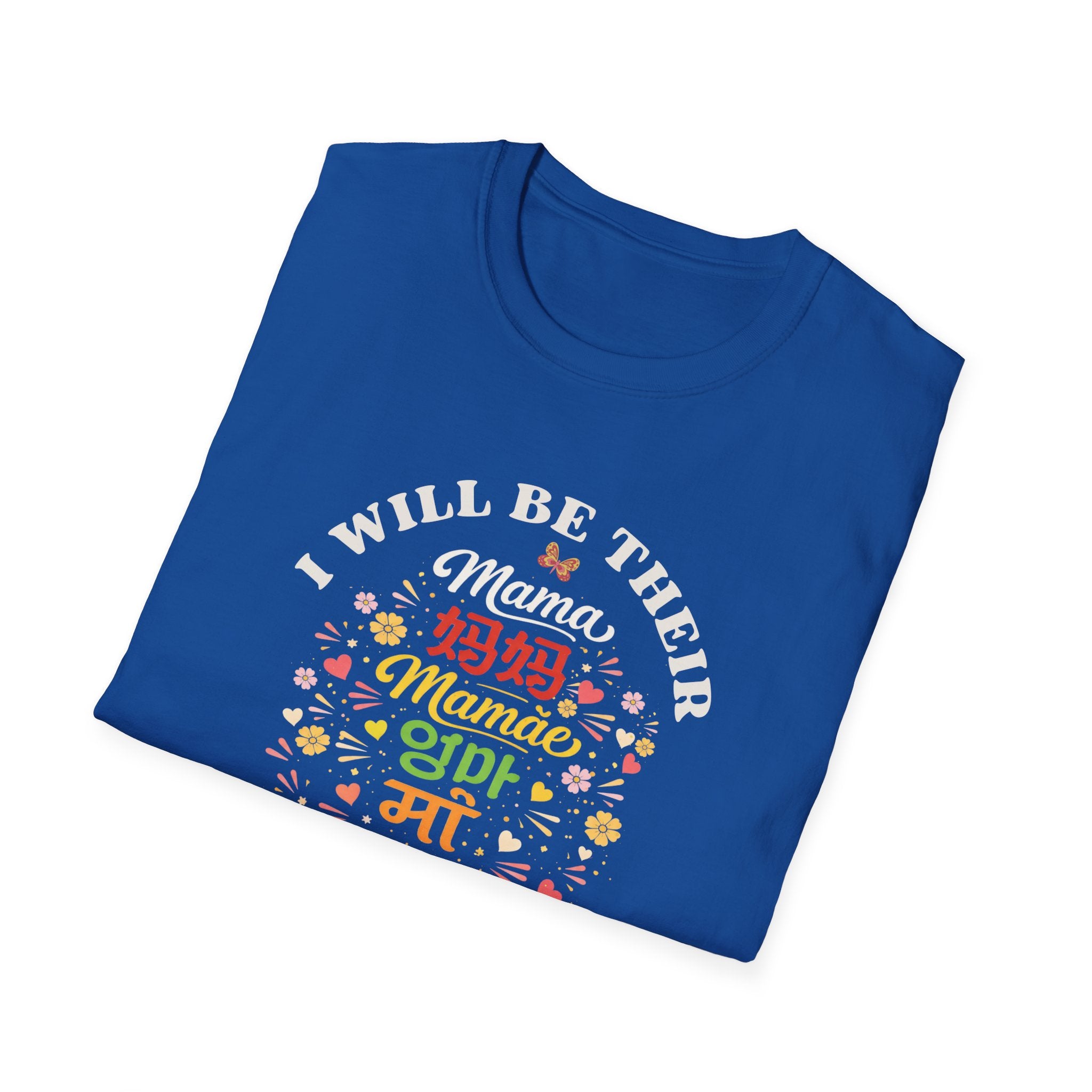 "I Will Be Their Mama Forever" Tee