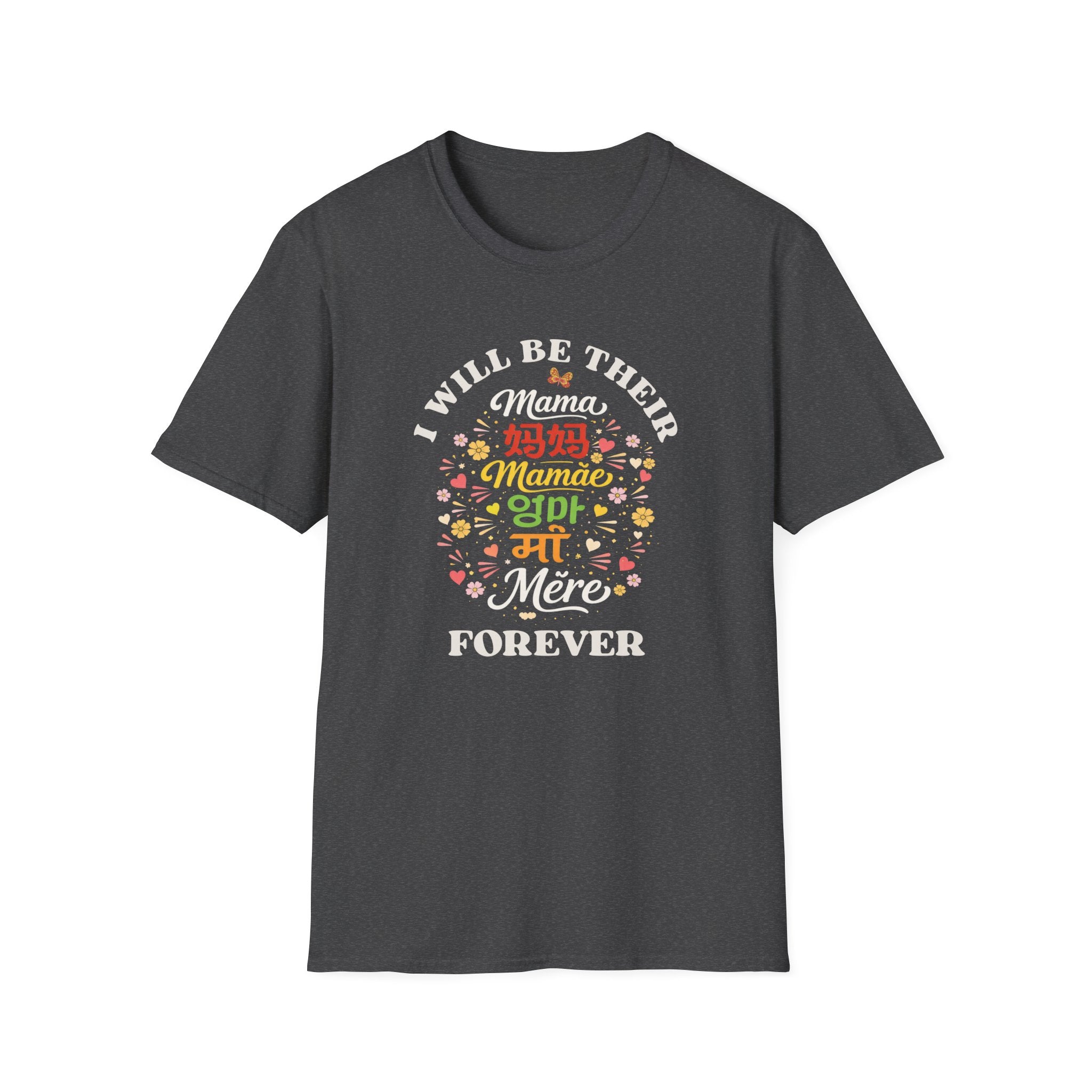 "I Will Be Their Mama Forever" Tee