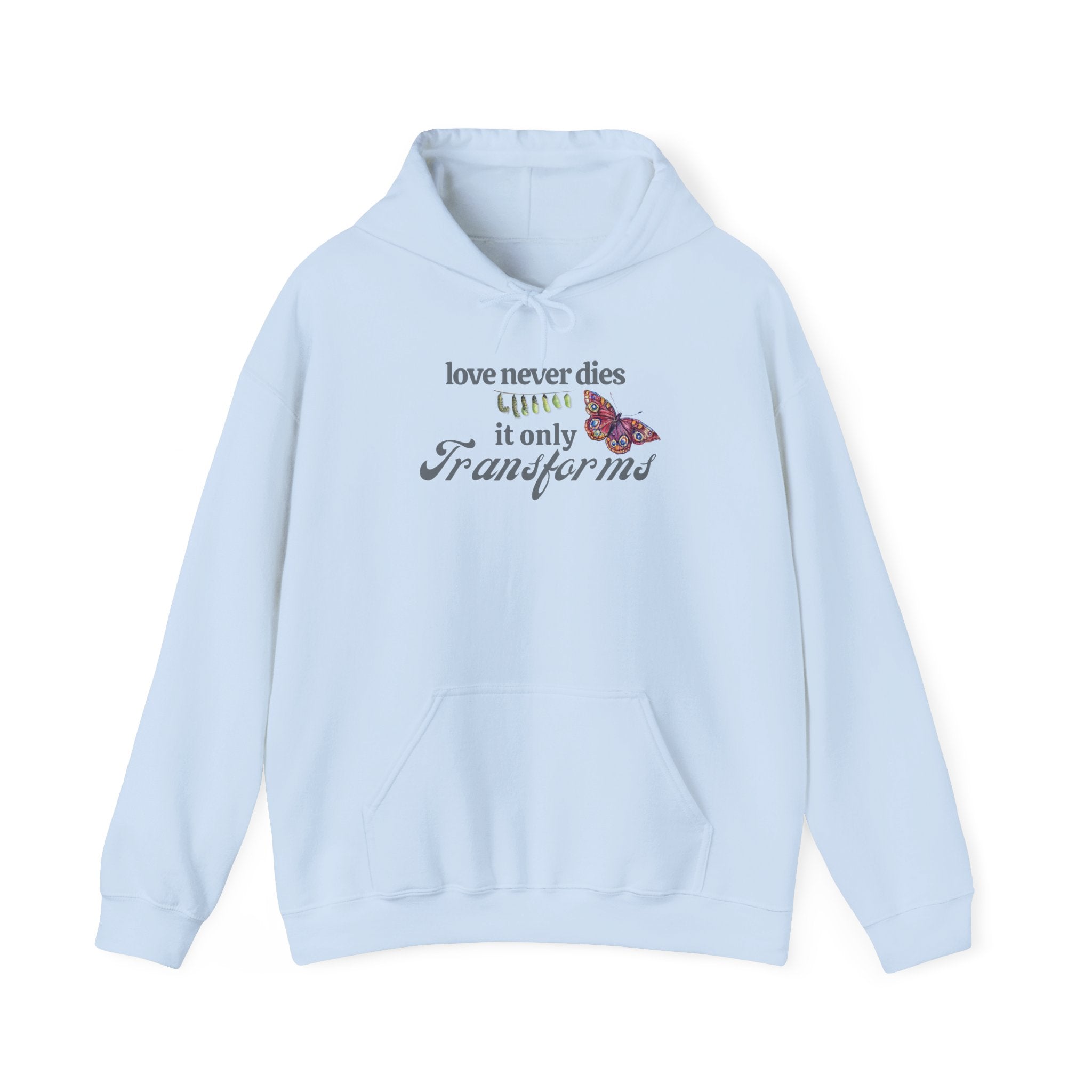 Love Never Dies Hoodie – Butterfly Transformation Grief Hoodie – Memorial Gift – Healing After Loss – Spiritual Butterfly Sign