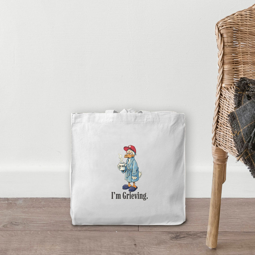 Be Nice. I''m Grieving. Tote Bag Heavy (dude duck)