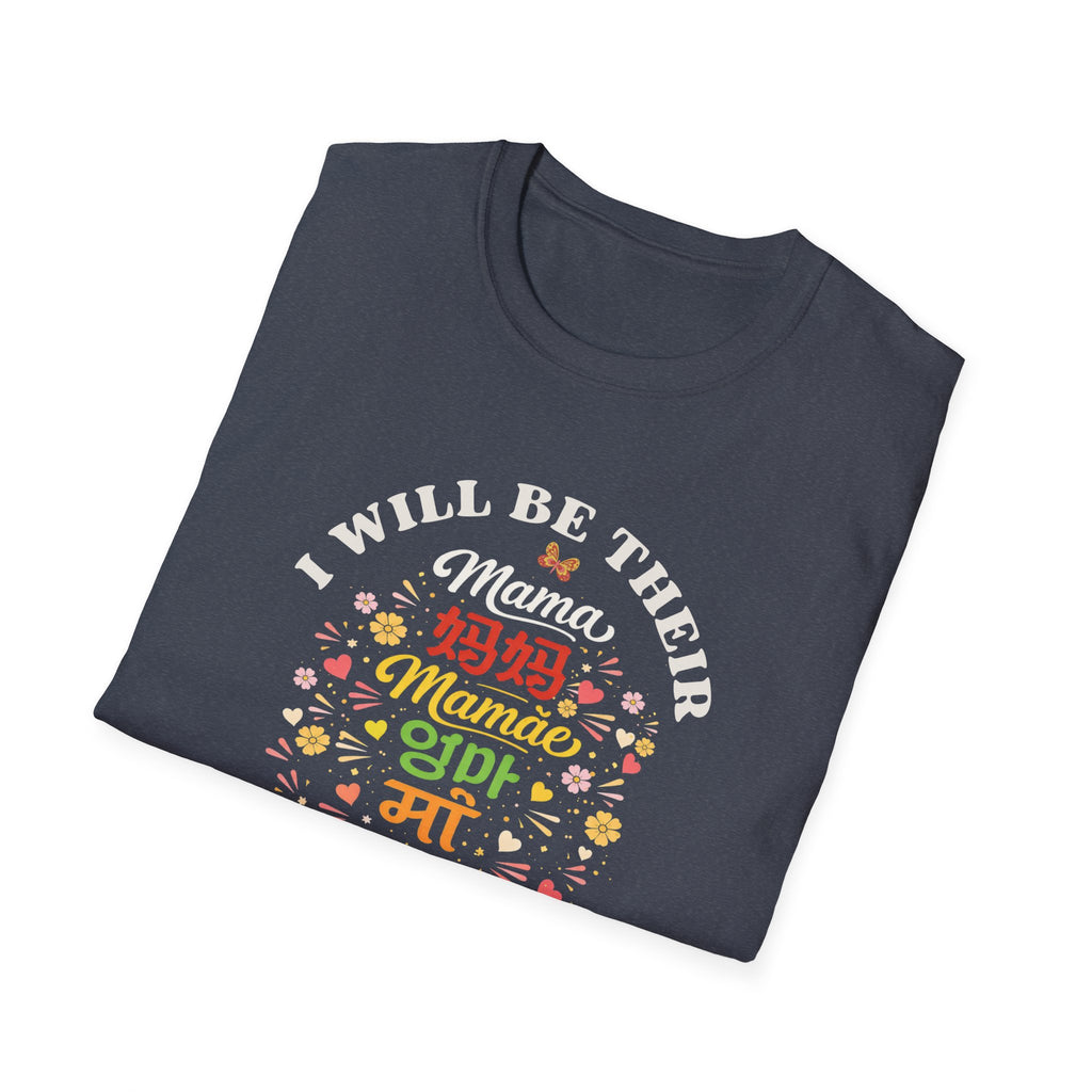 "I Will Be Their Mama Forever" Tee