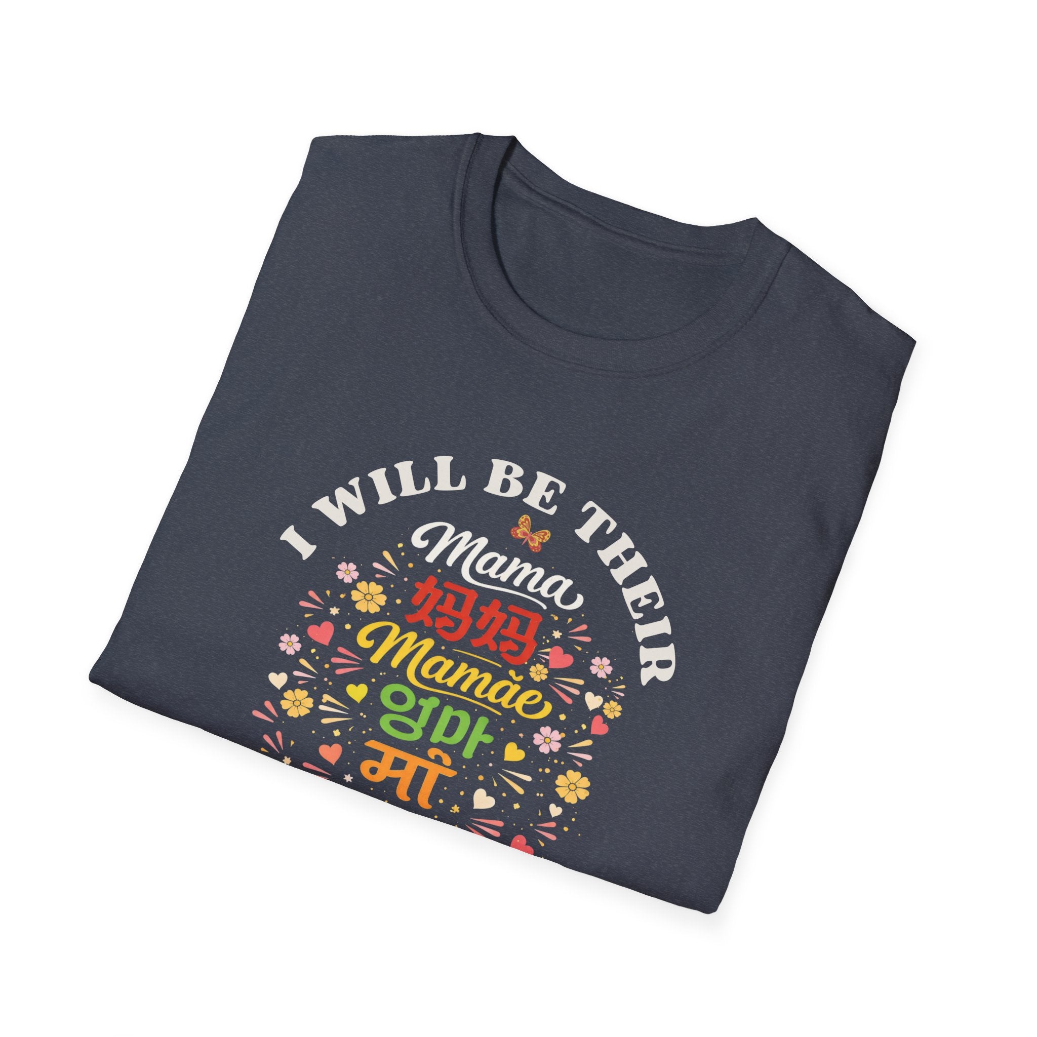 "I Will Be Their Mama Forever" Tee