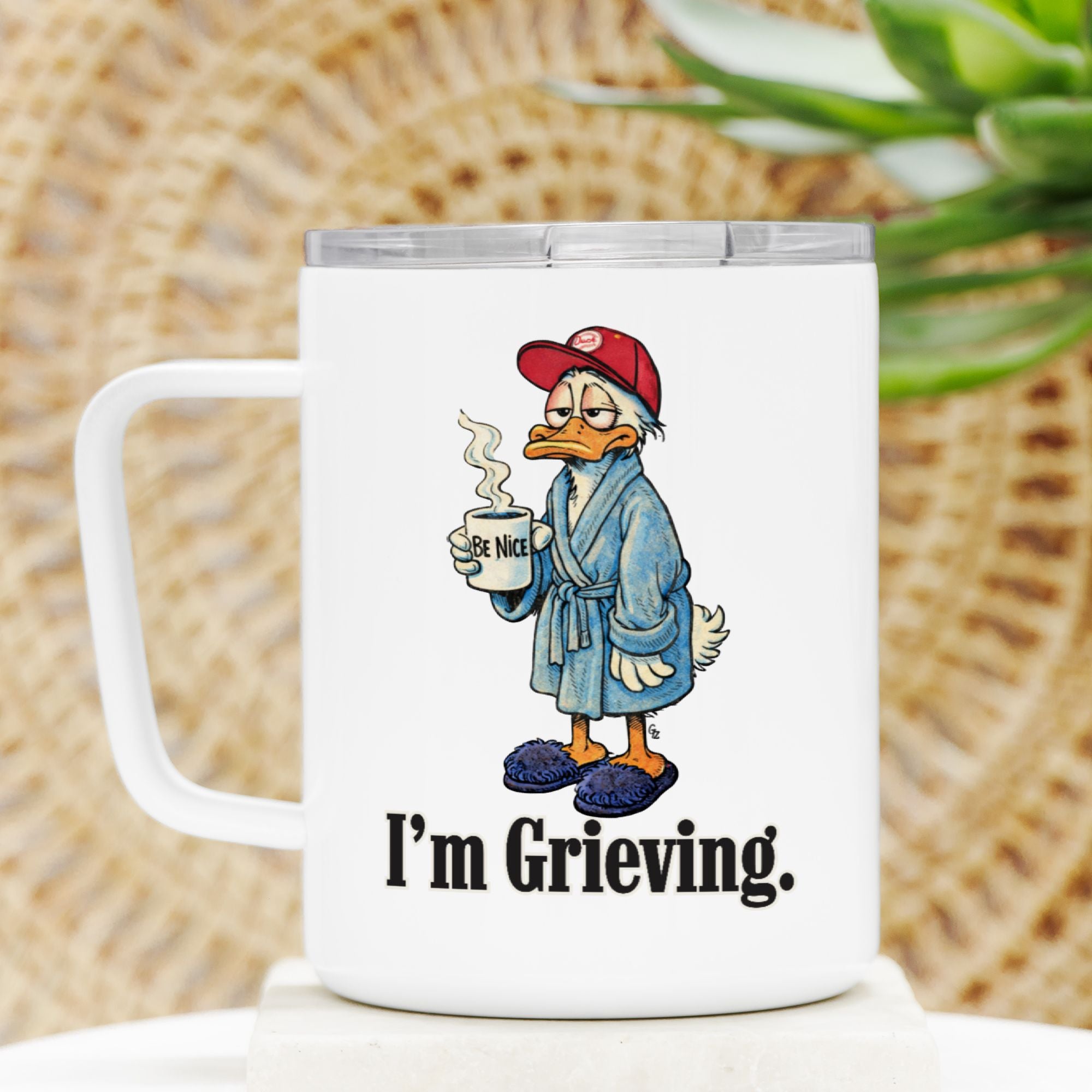 Be Nice. I'm Grieving. Travel Mug w/ Lid 10 oz. (dude duck)