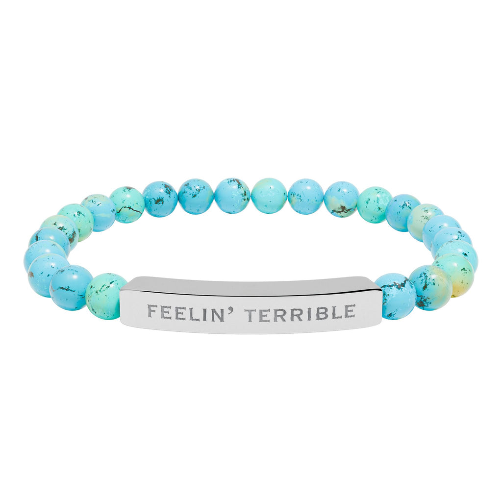 “Feelin’ Terrible” Engraved — Natural Stone Stretch Bracelet