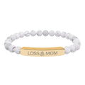 "Loss Mom" Engraved Bracelet — Natural Stone Stretch Bracelet