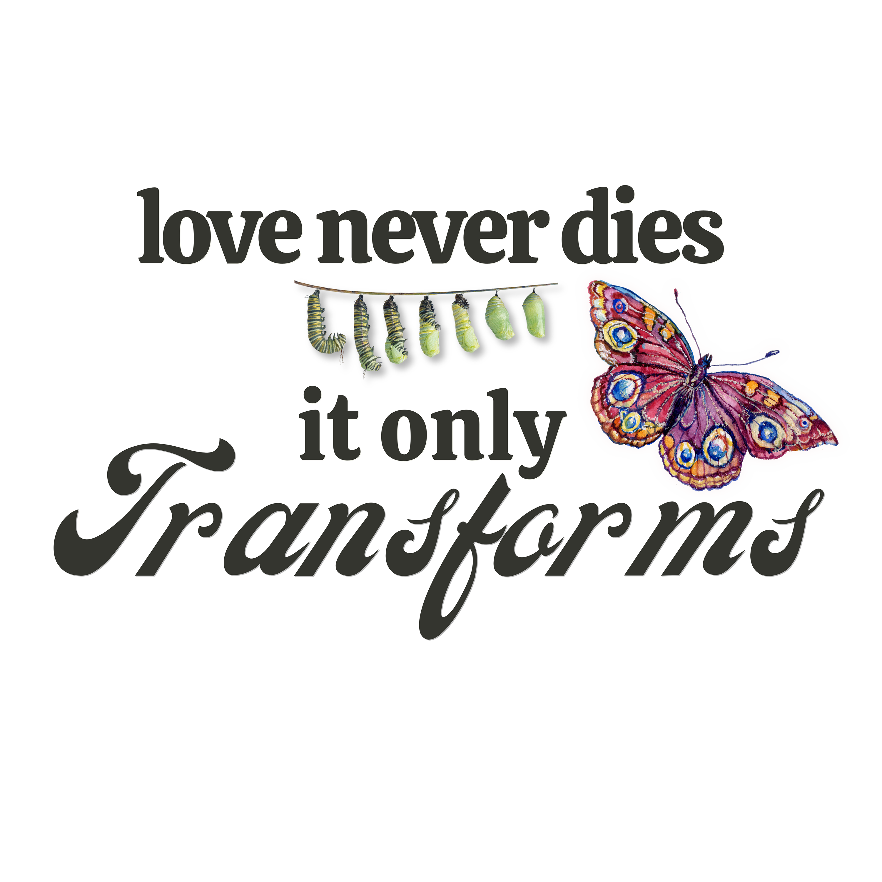 Love Never Dies Tee – Butterfly Transformation Grief Shirt– Memorial Gift – Healing After Loss – Spiritual Butterfly Sign