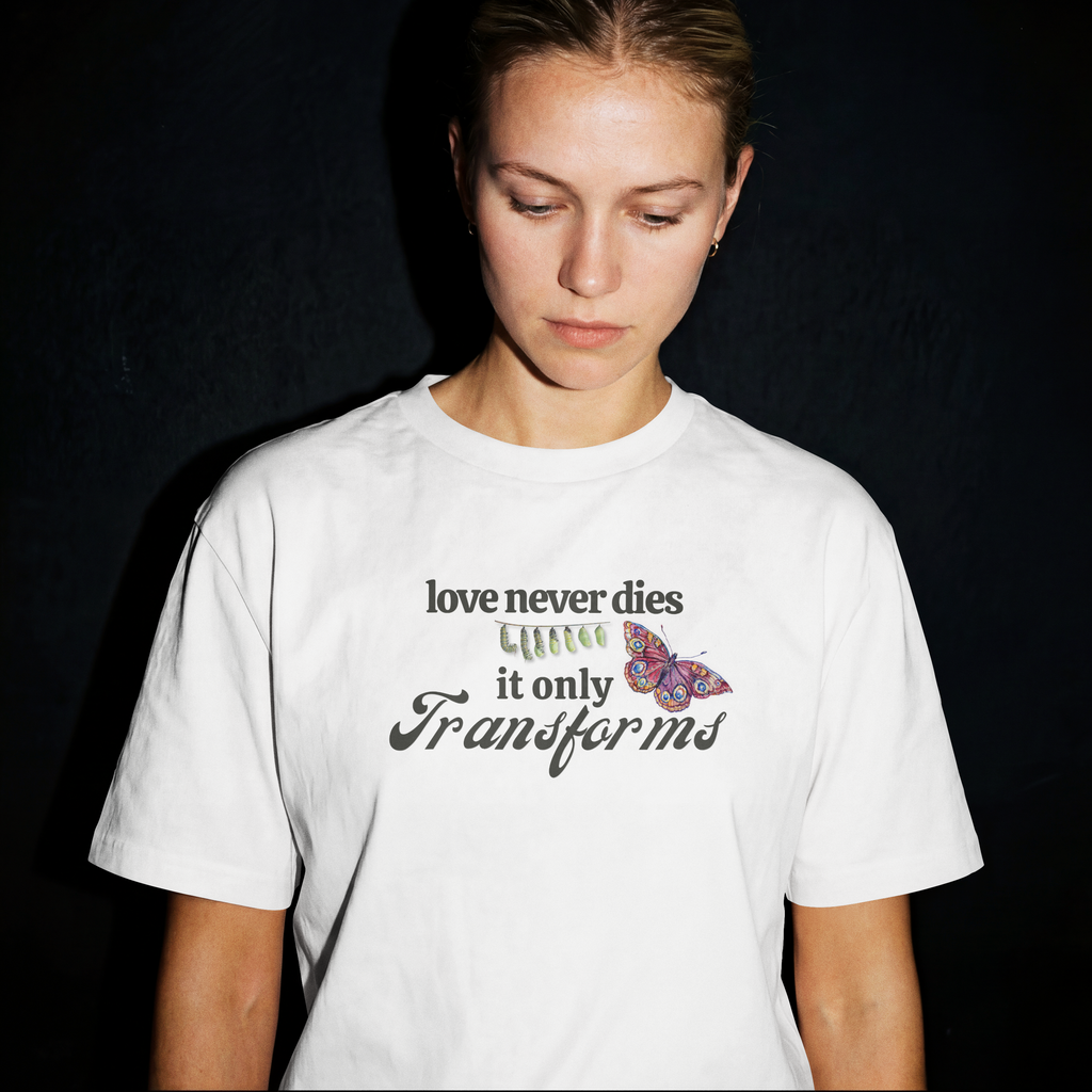 Love Never Dies Tee – Butterfly Transformation Grief Shirt– Memorial Gift – Healing After Loss – Spiritual Butterfly Sign