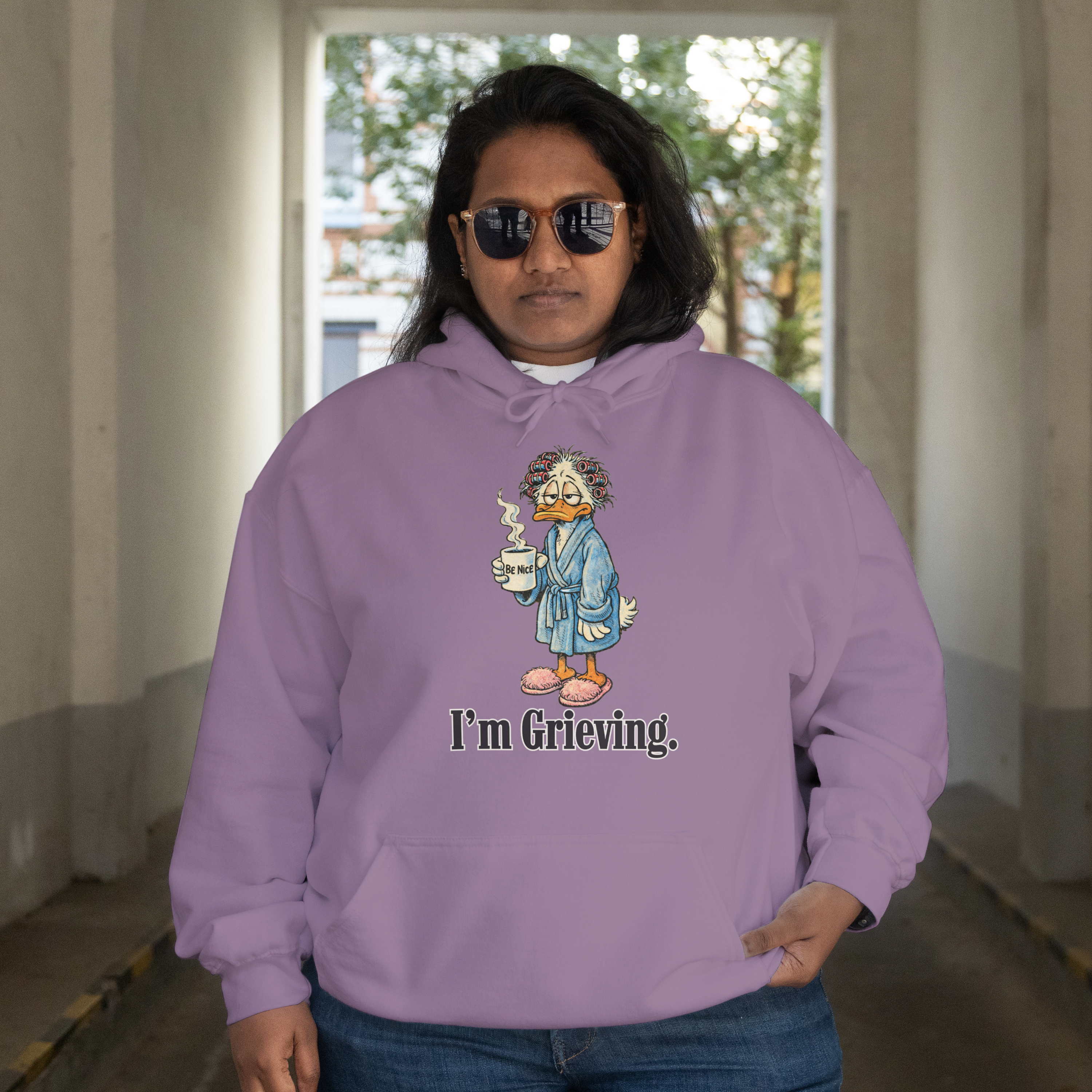 Be Nice. I'm Grieving. Hoodie (girl duck)
