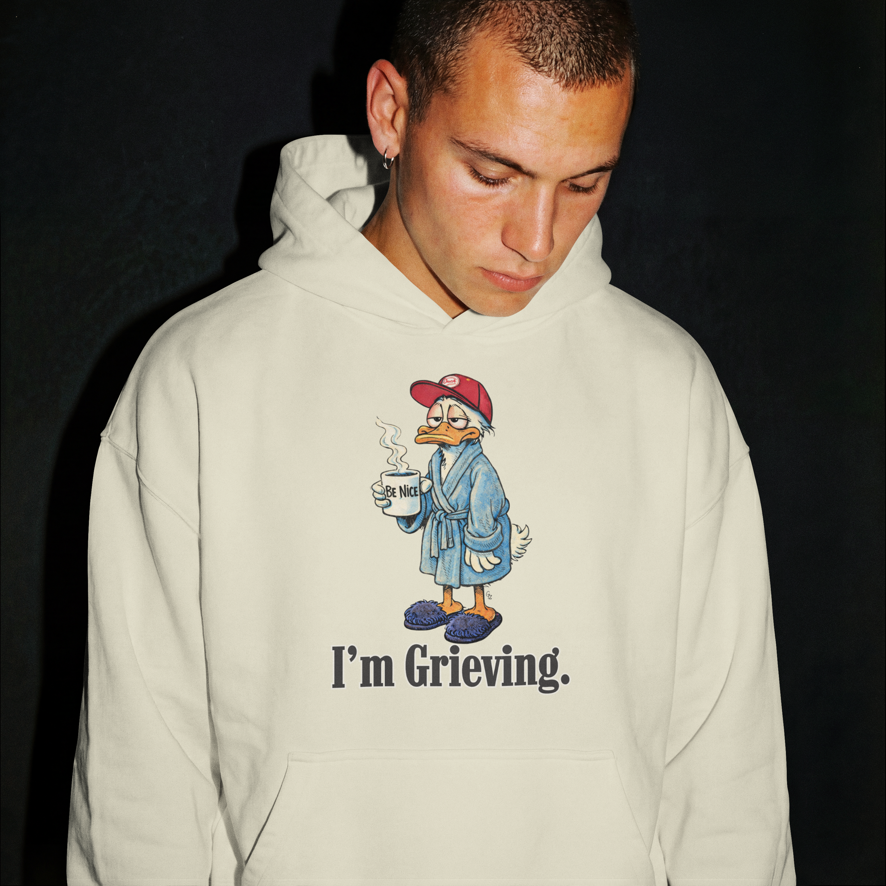 Be Nice. I'm Grieving. Hoodie (dude duck)