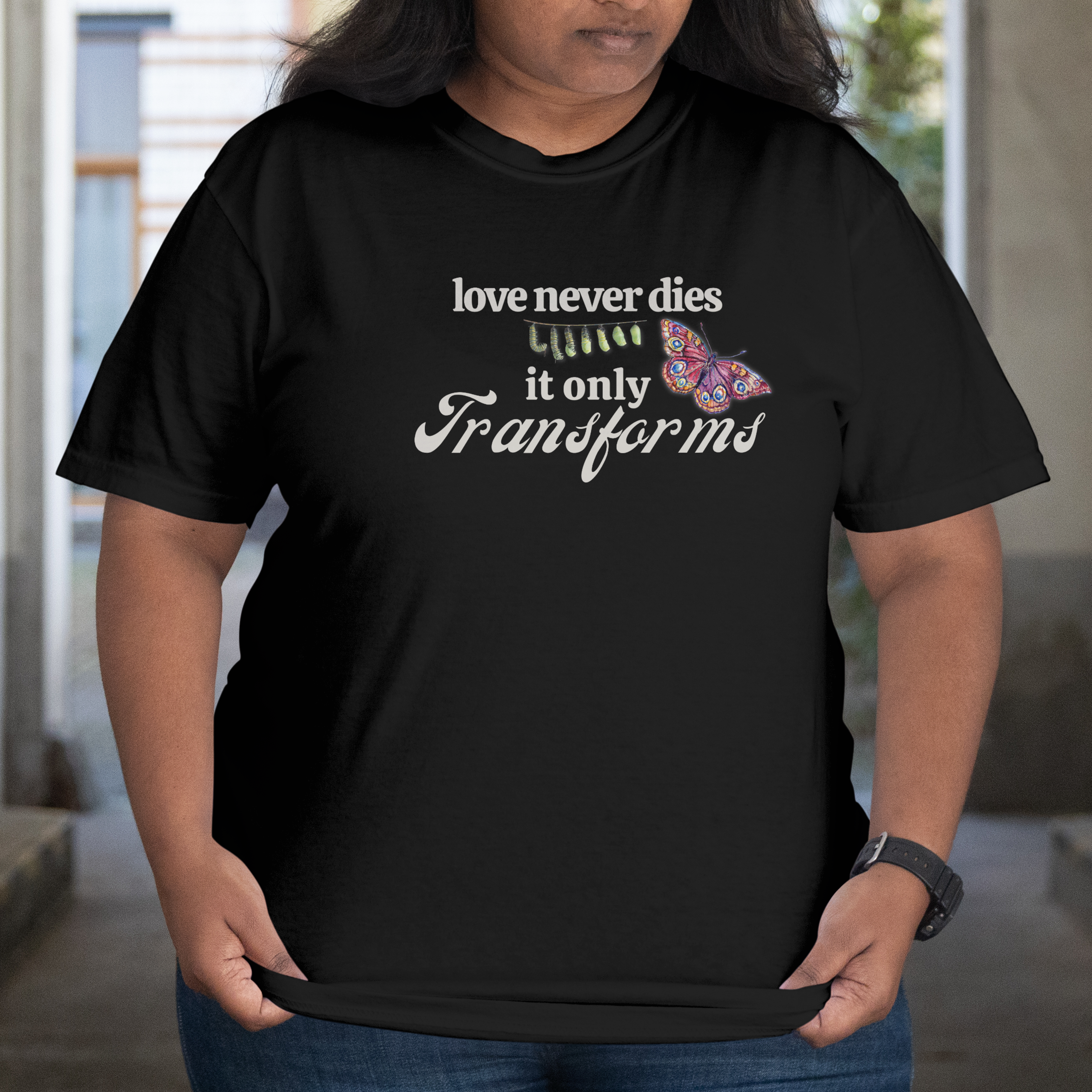 Love Never Dies Tee – Butterfly Transformation Grief Shirt– Memorial Gift – Healing After Loss – Spiritual Butterfly Sign
