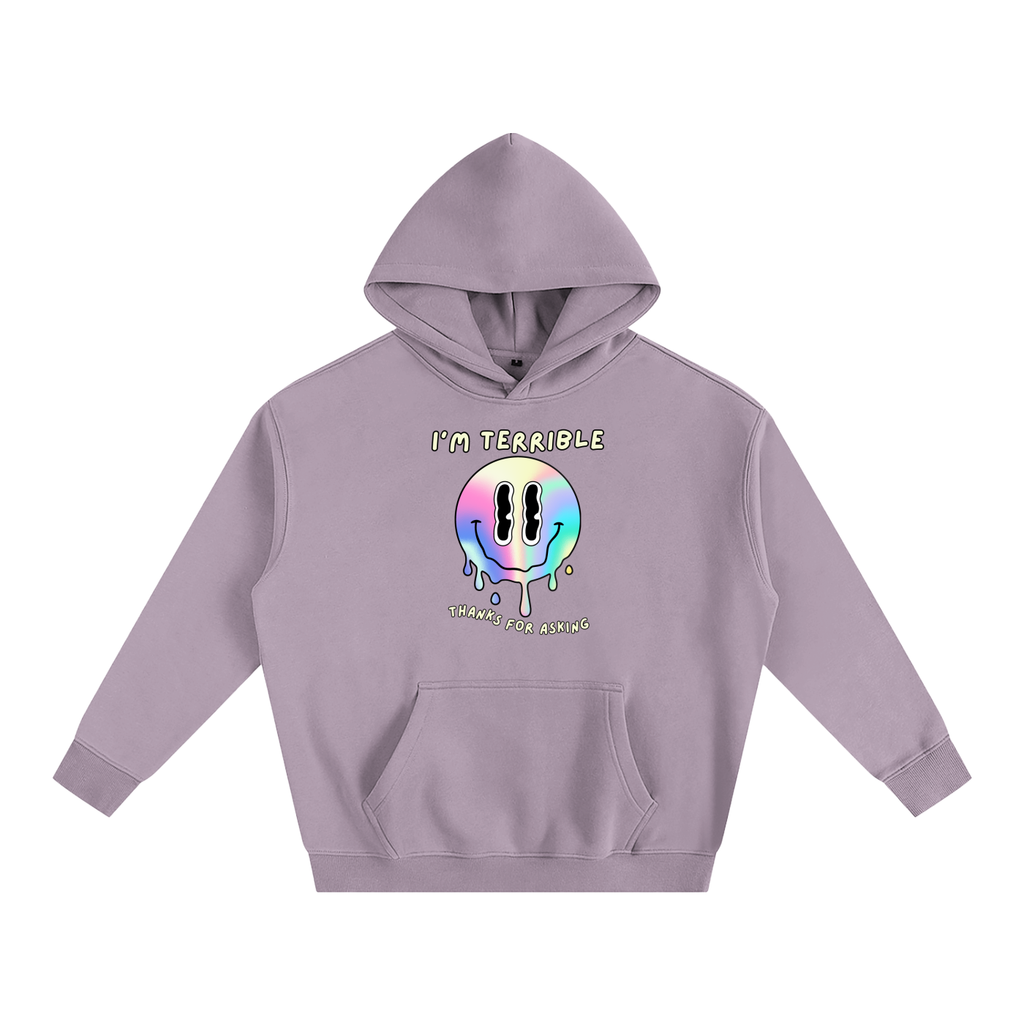 "I’m Terrible. Thanks for Asking." Oversized Hoodie